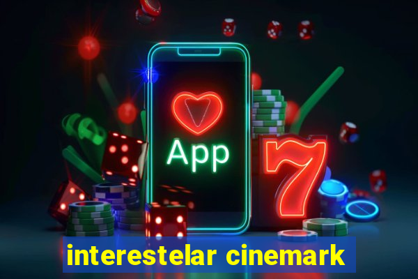 interestelar cinemark